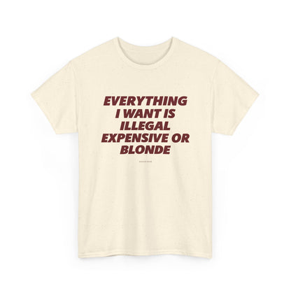 Everything I Want Shirt